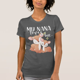 Doe and Fawn My Nana Lieben T-Shirt