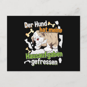 Dog Ate My Hausaufgaben - Deutsches Zitat lernen Postkarte
