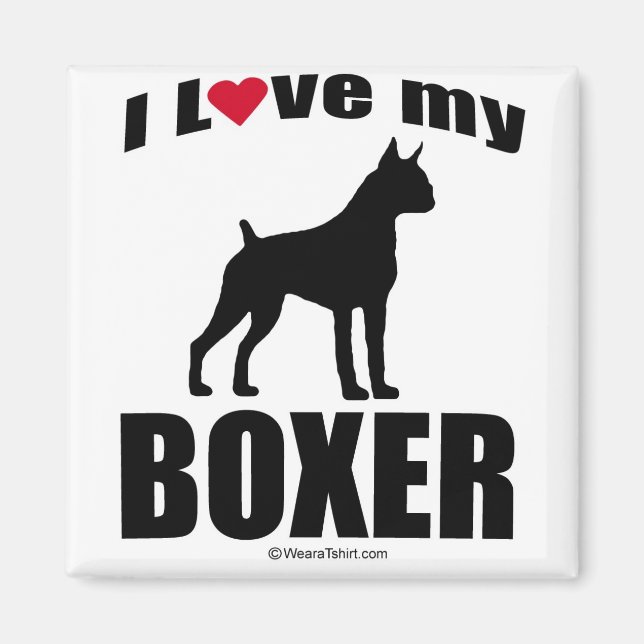 "DOG BREED" - BOXER - "I LIEBE my BOXER" Magnet (Vorne)