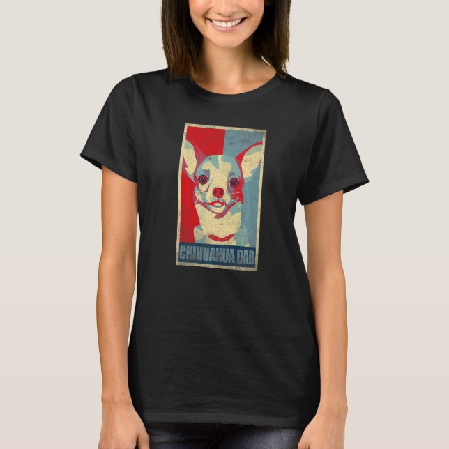 Dog  Chihuahua Dad Animal Fathers Day Cute Chihuah T-Shirt (Vorderseite)