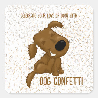 Dog Confetti Shedding Dog Quadratischer Aufkleber