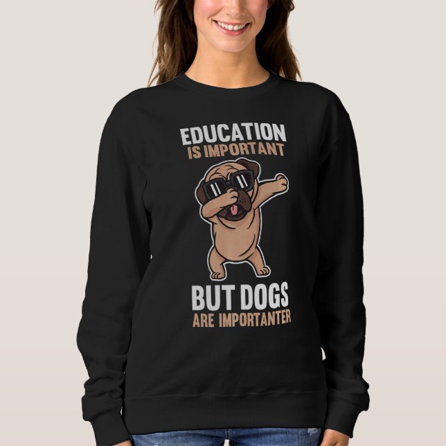 Dog Dabbing Mops Sweatshirt (Vorderseite)