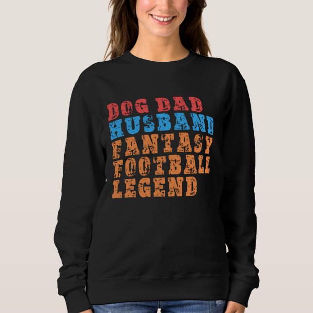 Dog Dad Husband Fantasy Football Legend  Mens Retr Sweatshirt (Vorderseite)