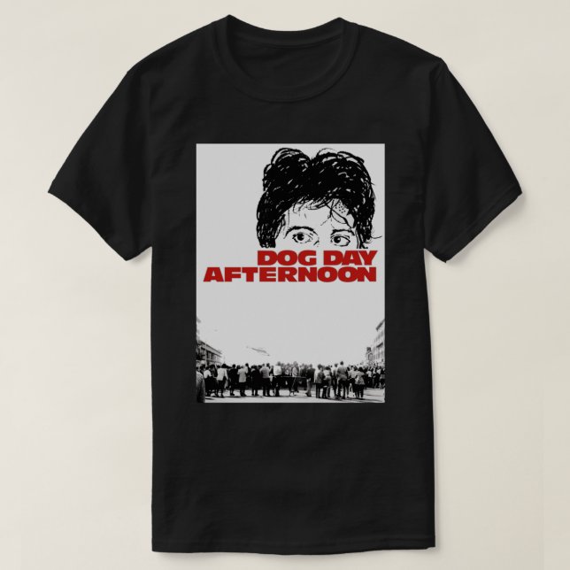 Dog Day Afternoon Poster T-Shirt (Design vorne)