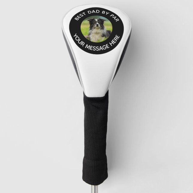 Dog Foto Bester Vater Funny Message Golf Headcover (Vorderseite)