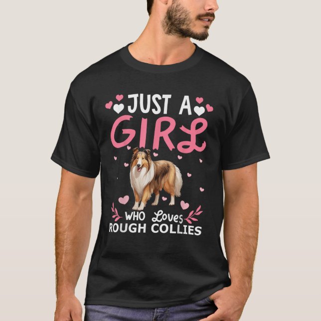 Dog Girls Women Just A Girl Who Loves Rough Collie T-Shirt (Vorderseite)