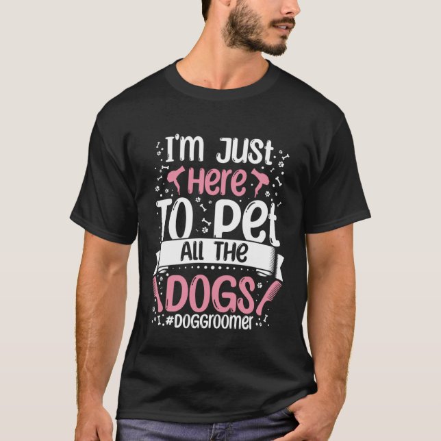 Dog Groomer Apparel  Dog Grooming for Women  5 T-Shirt (Vorderseite)