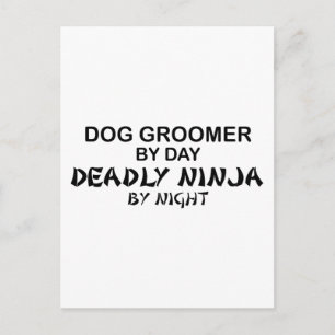 Dog Groomer Deadly Ninja Postkarte