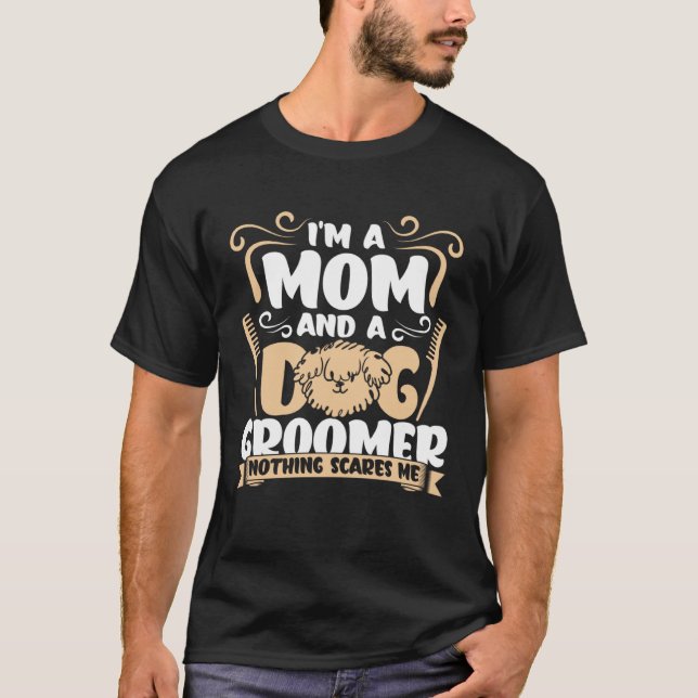 Dog Groomer  Dog Grooming for Women  1 T-Shirt (Vorderseite)