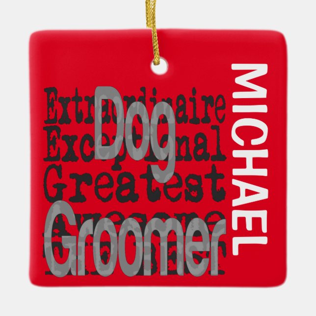 Dog Groomer Extraordinaire CUSTOM Keramikornament (Vorderseite)