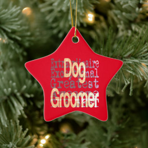 Dog Groomer Extraordinaire Keramik Ornament