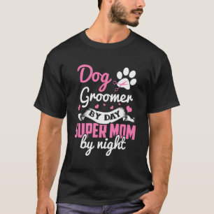 Dog Groomer Mama Shirt Mama Dog Grooming Geschenk 