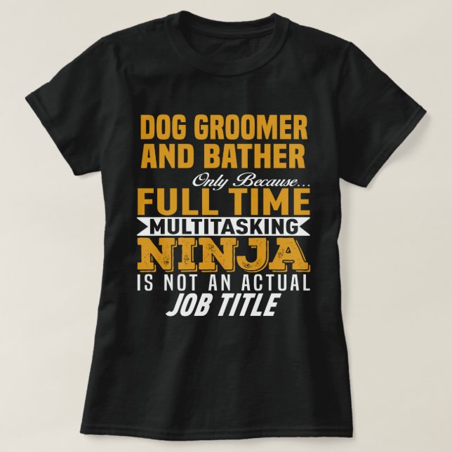 Dog Groomer und Bather T-Shirt (Design vorne)