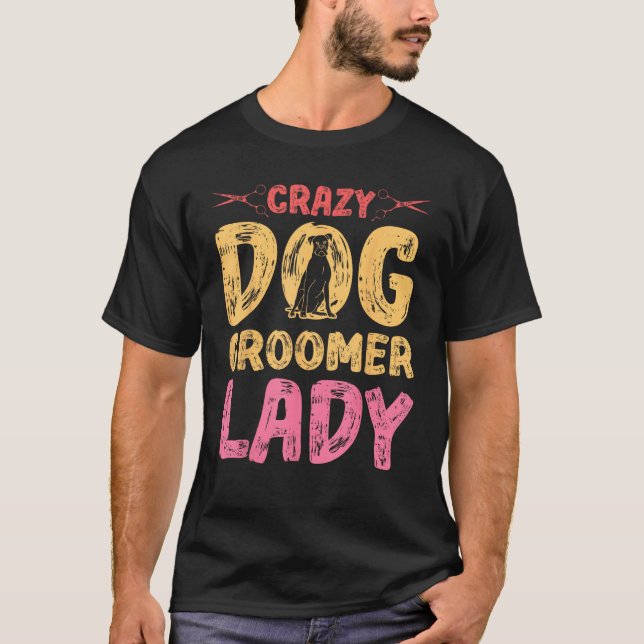 Dog Grooming For Dog Groomer Dog Hairdresser Dogs  T-Shirt (Vorderseite)