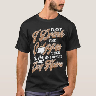 Dog Grooming Kaffee Dog Groomer Freunde Geschenk T-Shirt