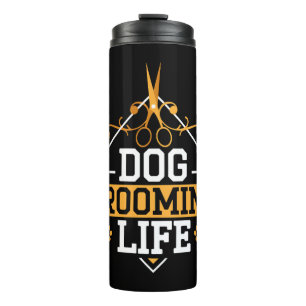 Dog Grooming Life Pet Groomer Pet Salon Fur Künstl Thermosbecher