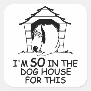 DOG HOUSE Farbaufkleber Quadratischer Aufkleber