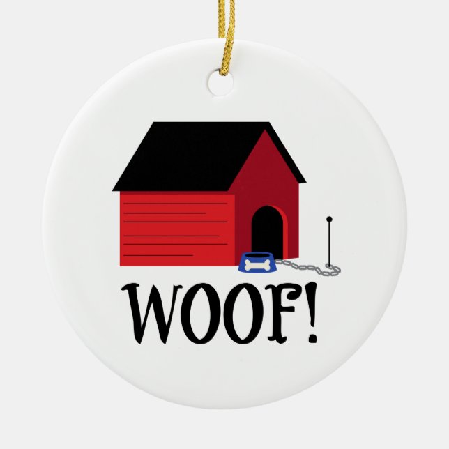 Dog House Woof Keramik Ornament (Vorne)