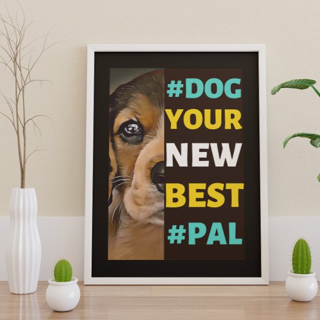 #Dog, Ihr neuer Best #Pal ...Beagle Poster (Von Creator hochgeladen)