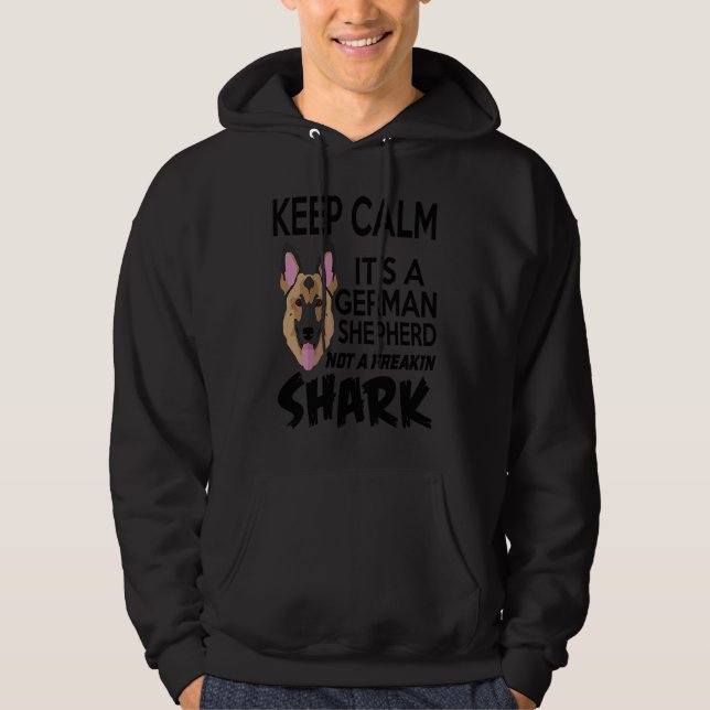 Dog   Keep Calm It's A German Shepard Hoodie (Vorderseite)