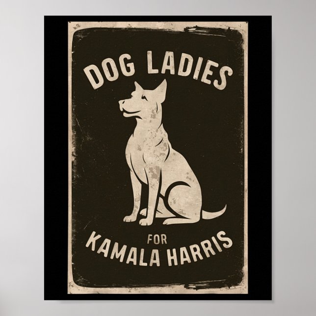 Dog Ladys für Kamala Harris Poster (Vorne)