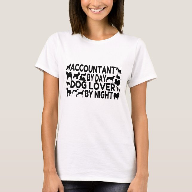 Dog Lover Accountant T-Shirt (Vorderseite)