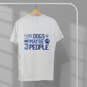 Dog Lover Funny Zitat T-Shirt