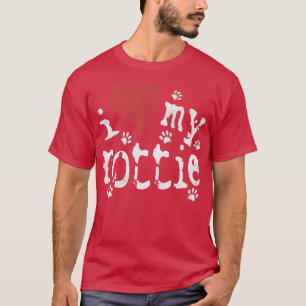 Dog Lover Gift , Neuheit I Liebe My Rottie Rottwei T-Shirt