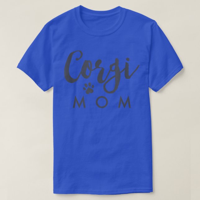 Dog Lover Gifts Corgi Mom  T-Shirt (Design vorne)