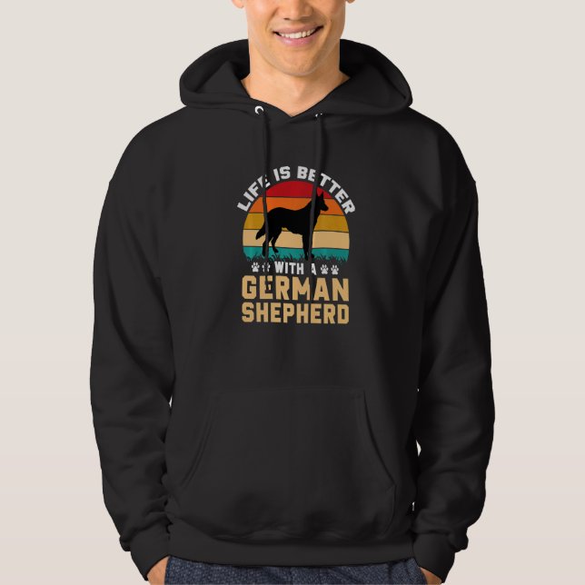 Dog lover gifts - life is better with German Sheph Hoodie (Vorderseite)