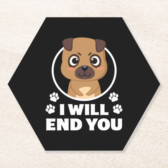 Dog Lover Ich werde Sie beenden Untersetzer (Vorderseite)