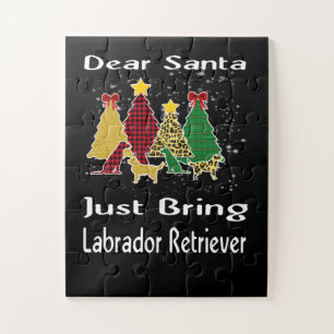 Dog Lover Sehr geehrte Santa Just bringen Labrador Puzzle