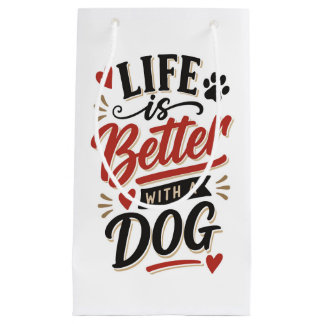 Dog Lover Wall Art - Life is Better with a Dog Red Kleine Geschenktüte