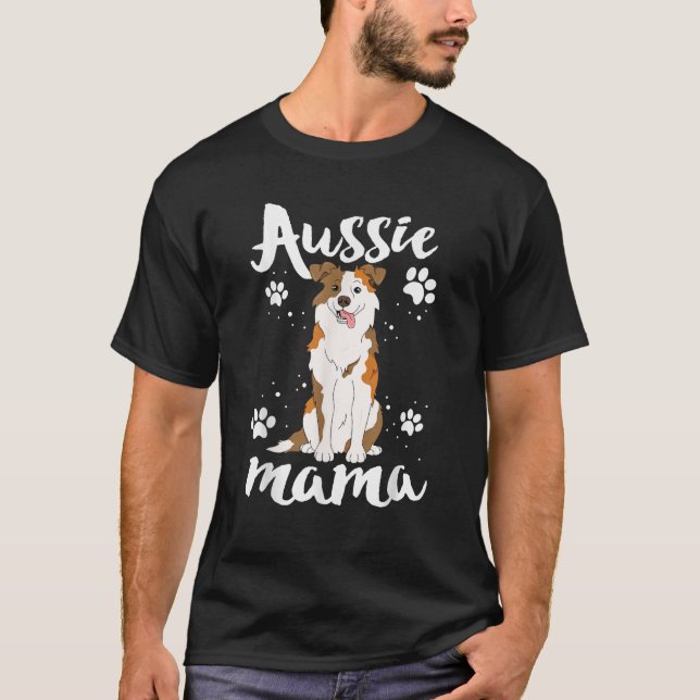 Dog Mama For Women Australian Shepherd Aussie Mom  T-Shirt (Vorderseite)