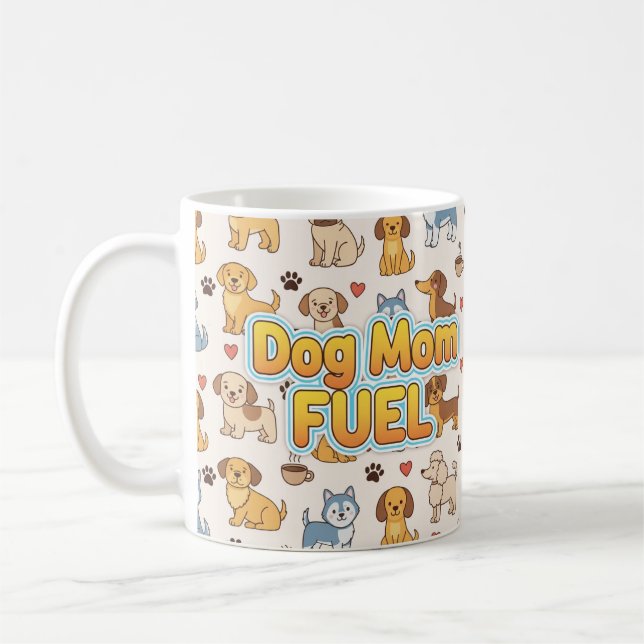 Dog Mama Fuel - Niedliche Kaffee Tasse für Hunde L (Links)