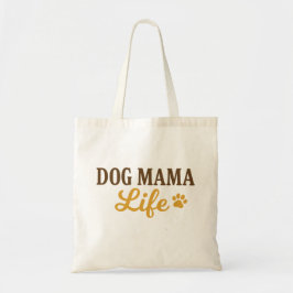Dog Mama Life Tragetasche