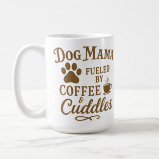 Dog Mama Mug - Fueled by Coffee & Cuddles - Brown Kaffeetasse