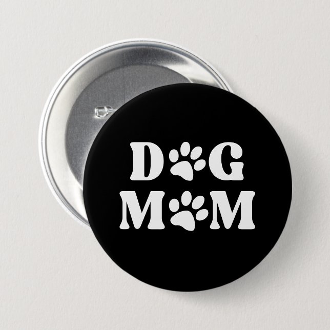 Dog Mom Button (Vorne & Hinten)