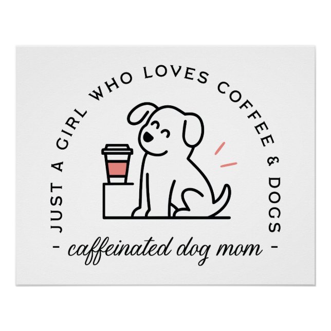 Dog mom funny coffee lovers girly quotes poster (Vorderseite)