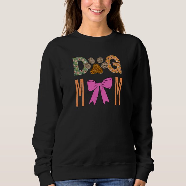 Dog Mom Leopard Paw Print/ Cute Dog Lover Apparel  Sweatshirt (Vorderseite)