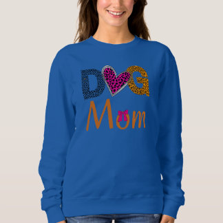 Dog Mom Leopard Print /Trending Dog Lover Gift Sweatshirt