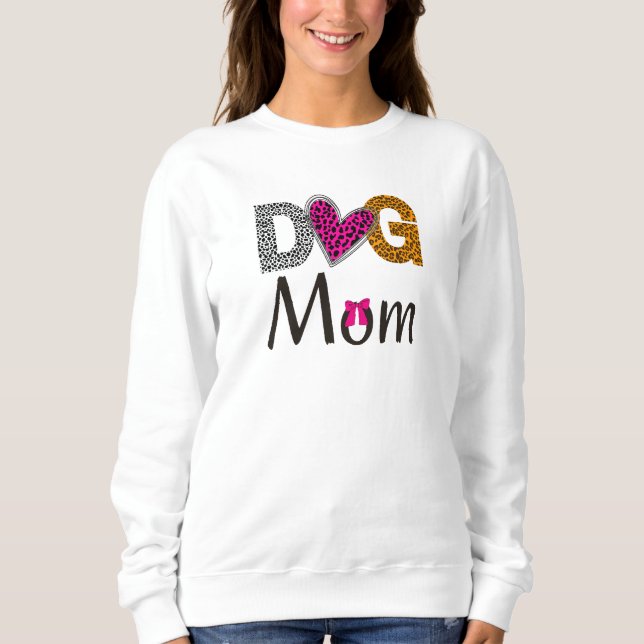 Dog Mom Leopard Print/Trending Dog Lover Sweatshirt (Vorderseite)
