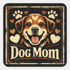 Dog Mom – Proud Canine Mother Love Quadratischer Aufkleber