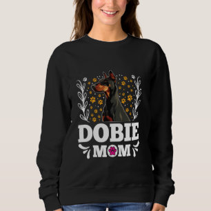 Dog Mommy DOBERMANN MAMA Doberman Dog Eigentümer F Sweatshirt