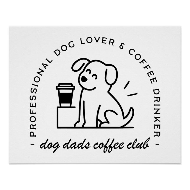 Dog owner and coffee lover dads club poster (Vorderseite)