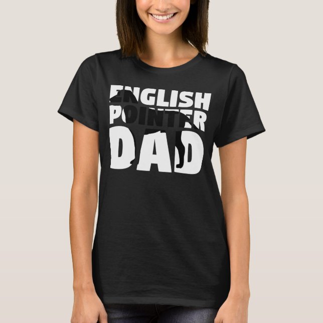 Dog Pater English Pointer Vater English Pointer T-Shirt (Vorderseite)