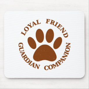 Dog Paw Loyal Friend Mousepad