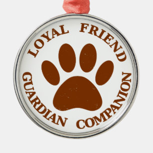 Dog Paw Loyal Friend Ornament Aus Metall