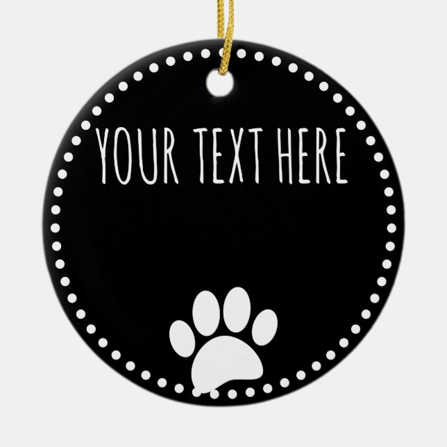 Dog Paw Print Custom Text Black Keramik Ornament (Vorne)