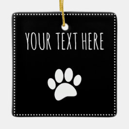 Dog Paw Print Custom Text Black Keramikornament